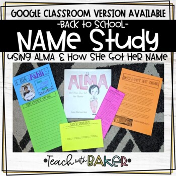 Preview of Back to School Name Study - Alma and How She Got Her Name 