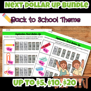 Preview of Back to School Next Dollar Up WORKSHEET BUNDLE Special Ed Money Math