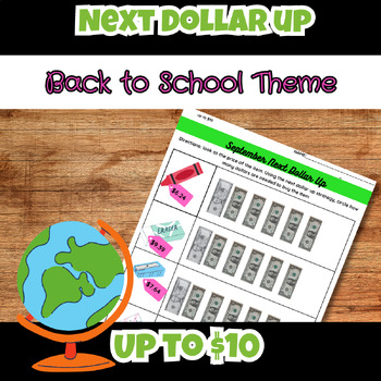 Preview of Back to School Next Dollar up to $10 worksheets Special Ed Life Skill Money Math