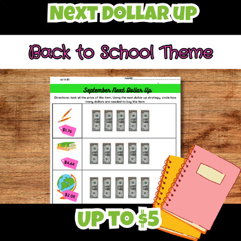 Preview of Back to School Next Dollar up to $5 worksheets Special Ed Life Skill Money Math