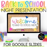 Back to School Night Presentation Compatible with Google Slides