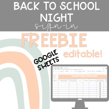 Preview of Back to School Night Sign-in | Meet the Teacher | Google Sheets | Editable