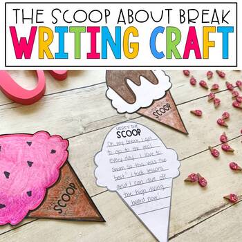 Preview of Back to School No Prep Writing Activity: The Scoop about my Break Banner