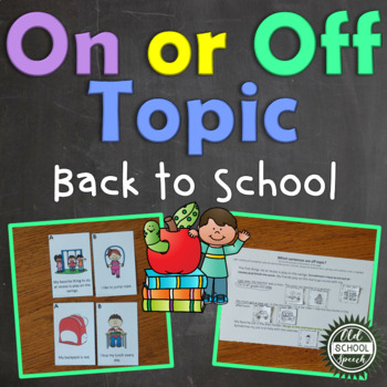Teaching the Terms On or Off Topic Back to School Edition by Old School ...