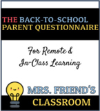 Back to School Parent Questionnaire -- Includes Digital & 
