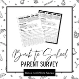 Back to School Parent Survey - Black and White Series | SI