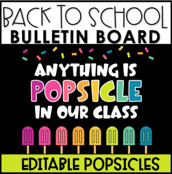Preview of Back to School Popsicle Bulletin Board or Door Display | Editable Popsicles