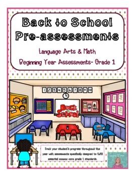 Preview of Back to School (Beginning of Year) Assessments (ELA & Math)
