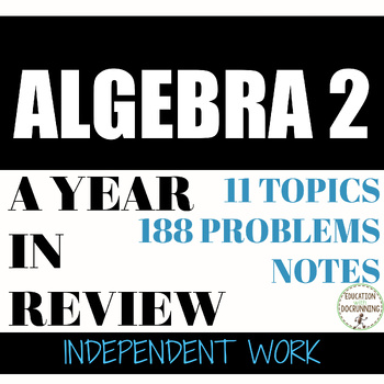 Preview of End of Year Algebra 2 Review Work Packet