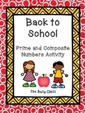 Back to School Prime and Composite Numbers Activity