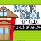 Back to School QR Code Read Alouds