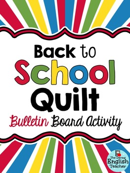 Preview of Back to School Quilt Bulletin Board Activity