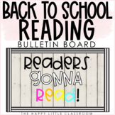 Back to School Reading Bulletin Board