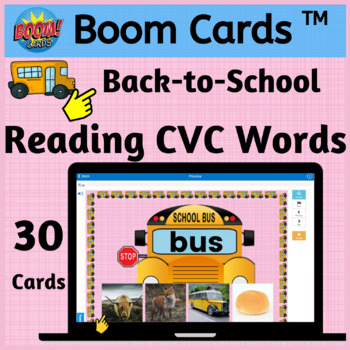 Preview of Back to School - Reading CVC Words - Boom Cards™- K.-1 - Montessori Pink Scheme