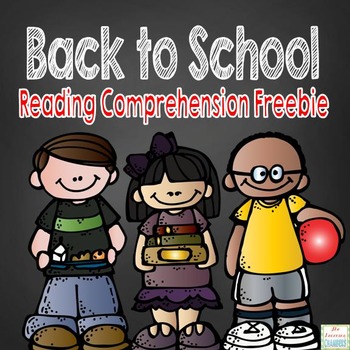 Preview of Back to School Reading Comprehension Story: Questioning, Main Idea, Retelling