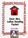 Back to School Reading Curriculum Dear Mrs. LaRue Book Companion 