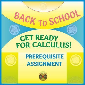 Preview of Back to School - Ready for CALCULUS -Prerequisite Assignment(89 review problems)