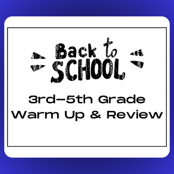 Preview of Back to School Review: 3rd - 5th Grade ELA and Math Review/Warm-Up