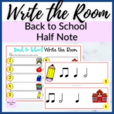 Back to School Rhythm Write the Room for Half Note
