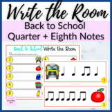 Back to School Rhythm Write the Room for Quarter + Eighth Notes