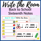 Back to School Rhythm Write the Room for Sixteenth Notes