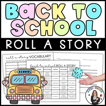 Preview of Back to School Roll a Story Activity | Narrative Writing Prompts | Editable