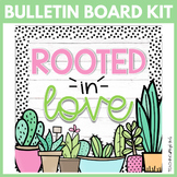 Rooted in Love SEL Simple Spring Bulletin Board Kit | Clas