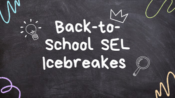 Preview of Back-to-School SEL Icebreakers