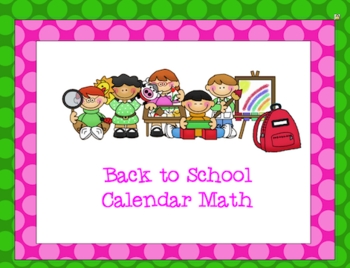 Preview of Back to School - SMARTboard Calendar Math