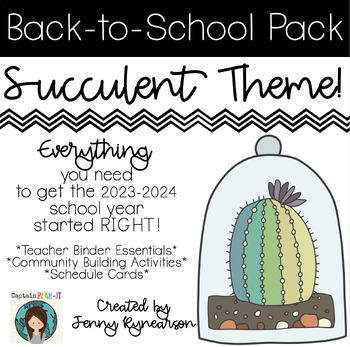 Preview of Back-to-School SUCCULENT Bundle! Teacher Binder, Activities, & Schedule Cards!