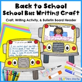 Back to School Craft - School Bus Craft and Writing Activi