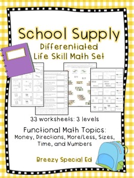 Preview of Back to School (School Supply) Differentiated Life Skill Math for special ed