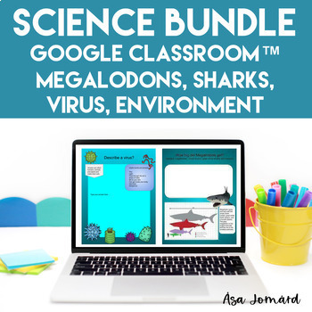 Preview of Science Bundle | For Google Classroom™ Environment Megalodons Virus