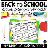 Back to School Scrambled Sentences Task Cards ELA Center Activity