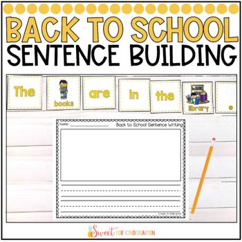 Preview of Back to School Sentence Building Activity with Writing Pages