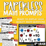 Back to School Sept PAPERLESS Math Prompts Morning Work Sp