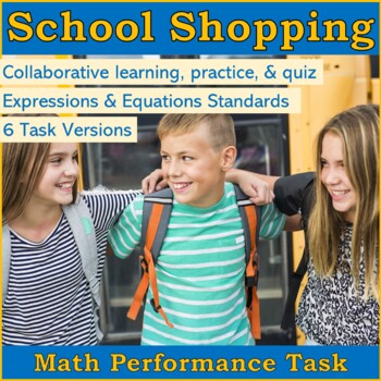Preview of Expressions & Equations 7th Grade SBAC Math Performance Task - School Shopping