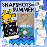 Back to School - Snapshots of Summer {Craftivity + Writing}
