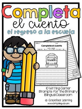Preview of Back to School Spanish Writing - Completa el cuento - Regreso a la escuela