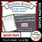 Back to School Specials Bulletin Board - Music, Art, TAG, 
