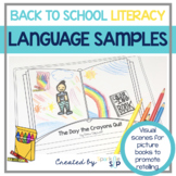 Back to School Speech Therapy Language Samples Using Literacy