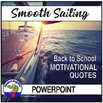 Preview of Back to School Success PowerPoint - Smooth Sailing Motivational Quotes