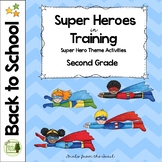 Back to School Super Heroes in Training Second Grade