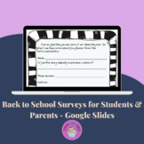 Back to School Surveys for Students and Parents - Google Slides