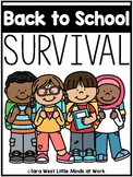 Back to School Survival (Preschool, TK, Sped, Kindergarten)