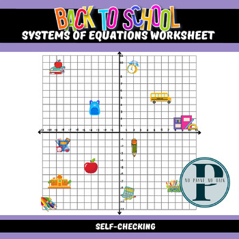 Preview of Back to School - Systems of Equations Worksheets