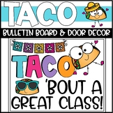 Back to School Taco Bulletin Board or Door Decoration