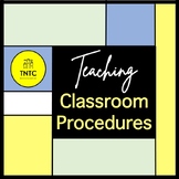 Back to School: Teaching Your Classroom Procedures (EDITAB