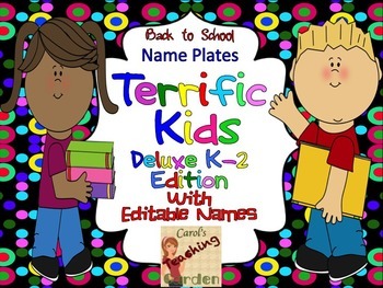 Preview of Back to School Terrific Kid Name Plates with Editable Names