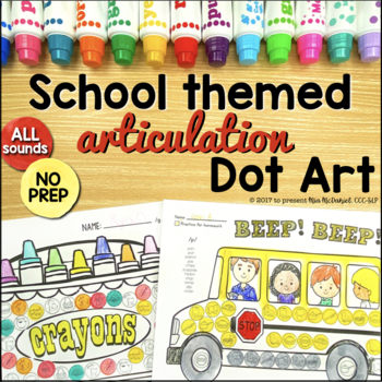 Preview of Back to School Themed Dot Art for Articulation - NO PREP - Easily get 100 trials